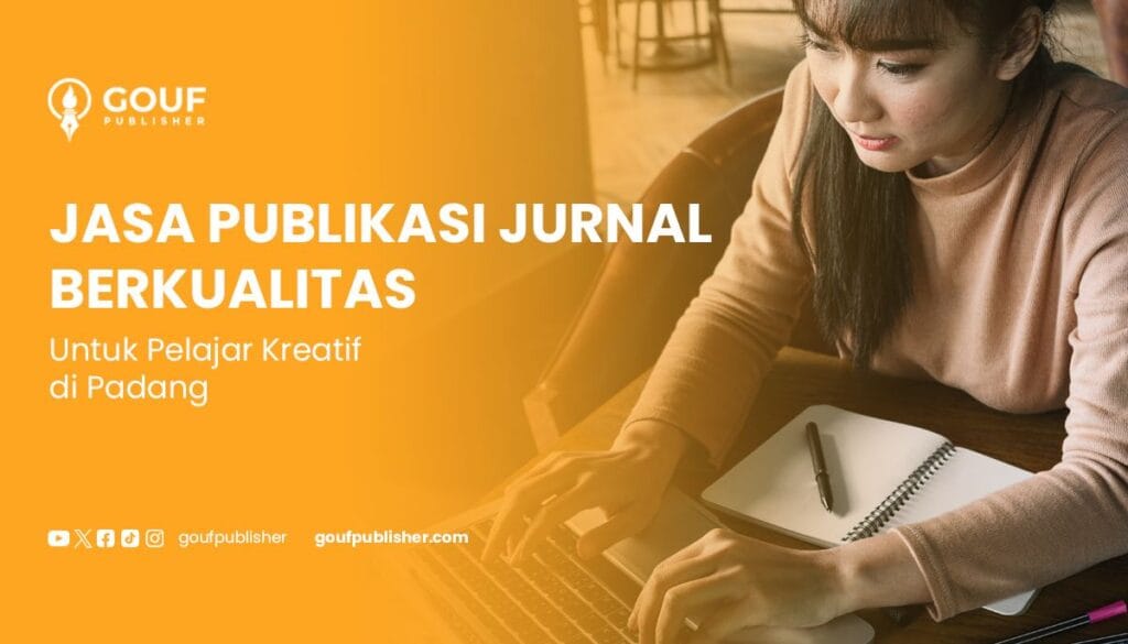 jasa publikasi jurnal berkualitas untuk pelajar kreatif di padang
