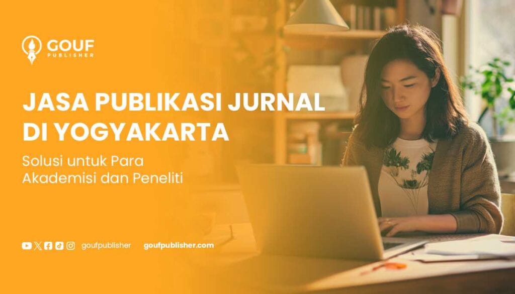 Jasa Publikasi Jurnal di Yogyakarta Gouf Publisher