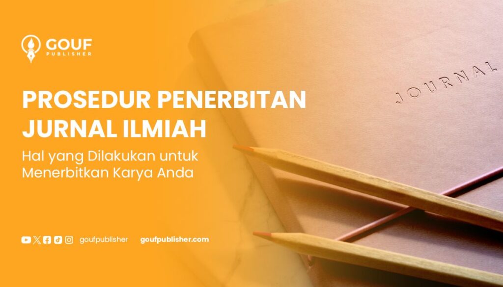 Penerbitan Jurnal Ilmiah Gouf Publisher