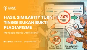 Hasil Similarity Turnitin Tinggi Bukan Bukti Plagiarisme
